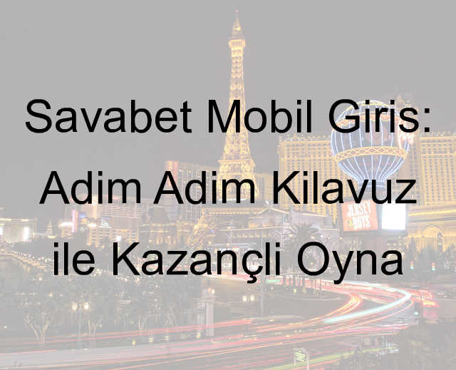 Savabet mobil giriş