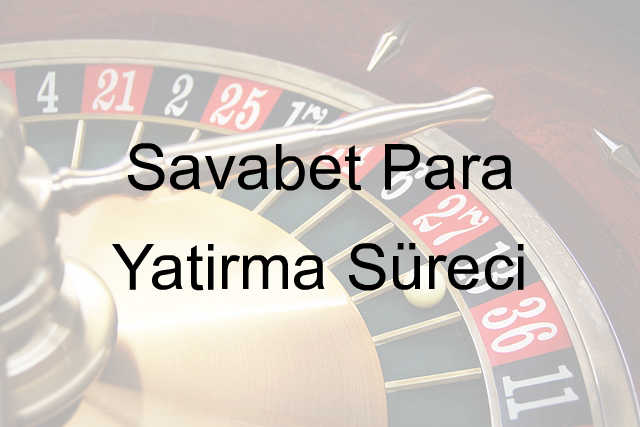 Savabet para yatırma